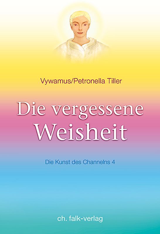 Die vergessene Weisheit