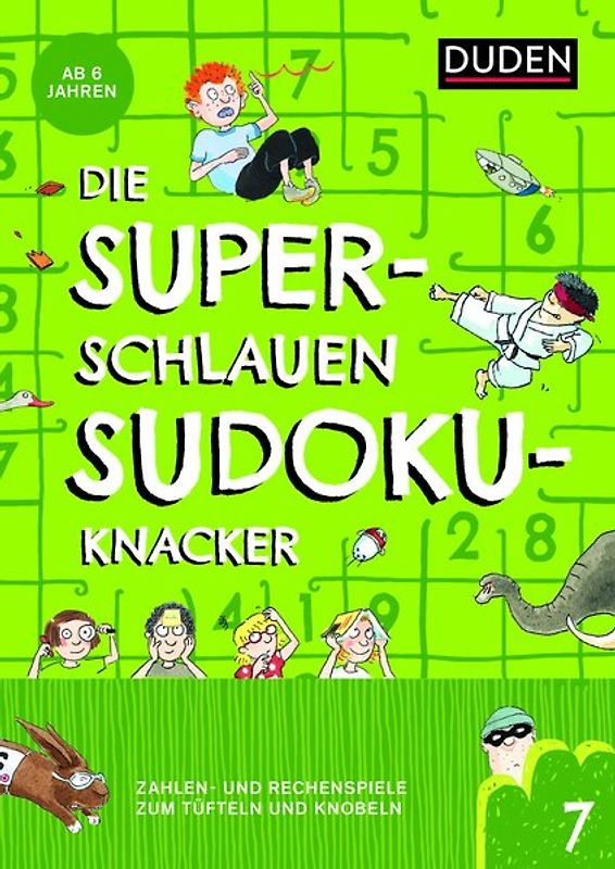 Die superschlauen Sudokuknacker – ab 6 Jahren (Band 7)