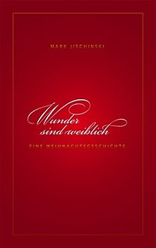 Wunder sind weiblich