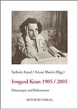 Irmgard Keun 1905 /2005