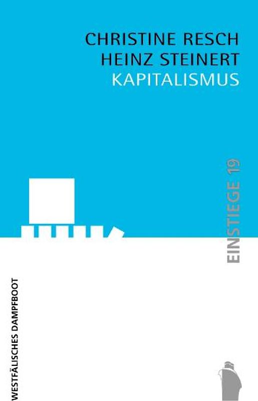 Kapitalismus: Porträt einer Produktionsweise