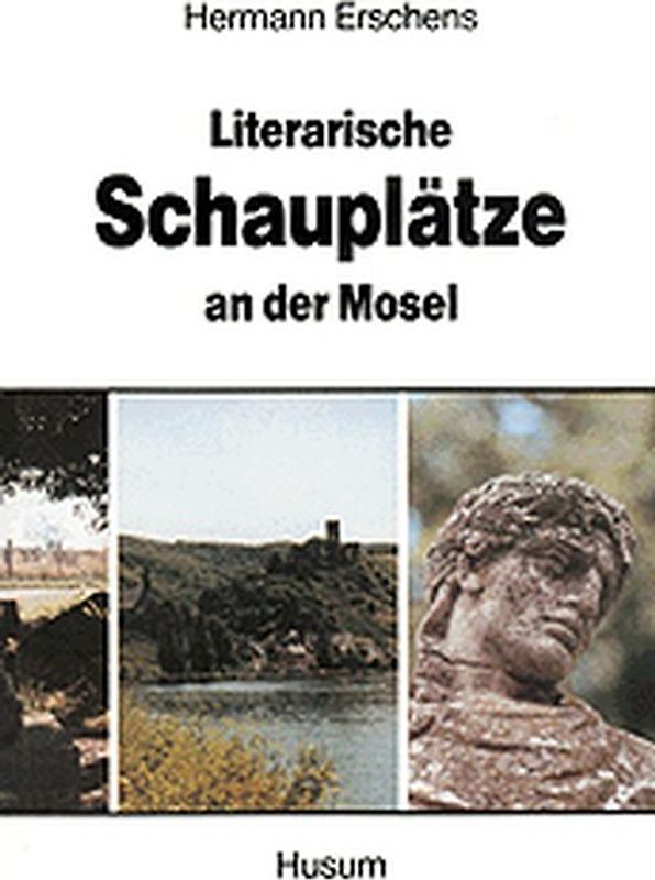 Literarische Schauplätze an der Mosel
