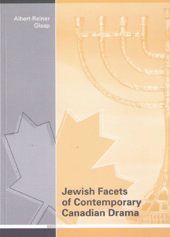 Jewish Facets of Contemporary Canadian Drama