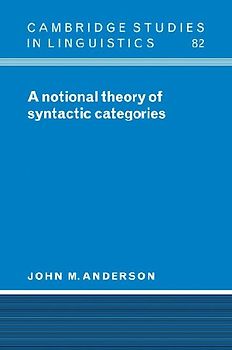 A Notional Theory of Syntactic Categories