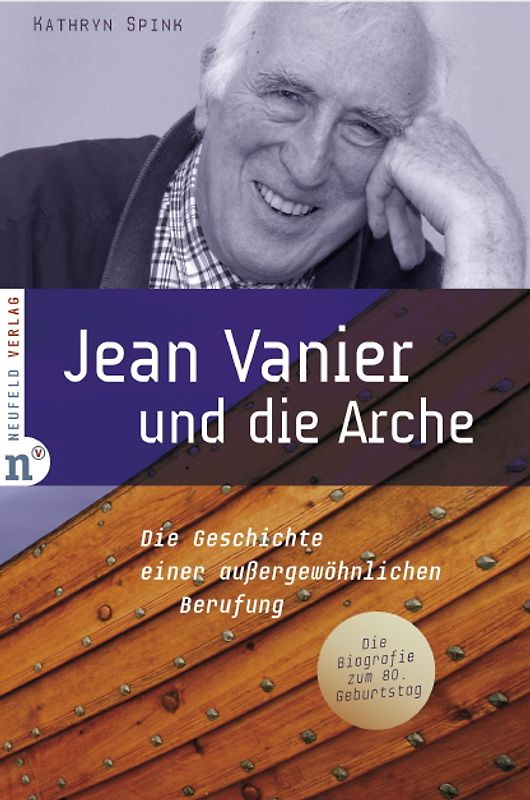Jean Vanier und die Arche
