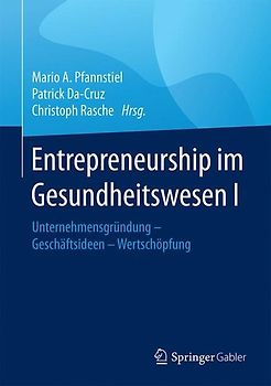 Entrepreneurship im Gesundheitswesen I
