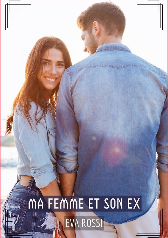 Ma Femme et son Ex