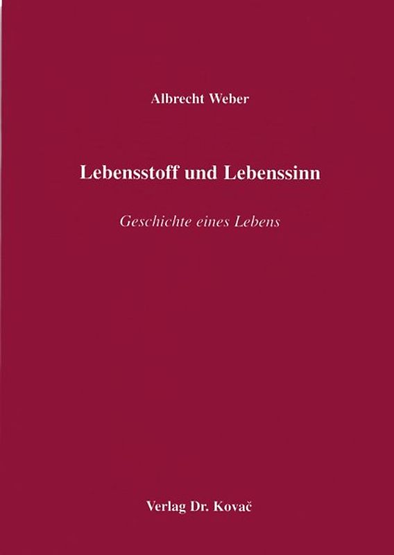 Lebensstoff und Lebenssinn