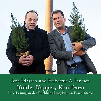 Kohle, Kappes, Koniferen (Hörbuch)