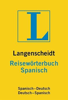 Langenscheidt Reisewörterbuch Spanisch. Spanisch-Deutsch/Deutsch-Spanisch