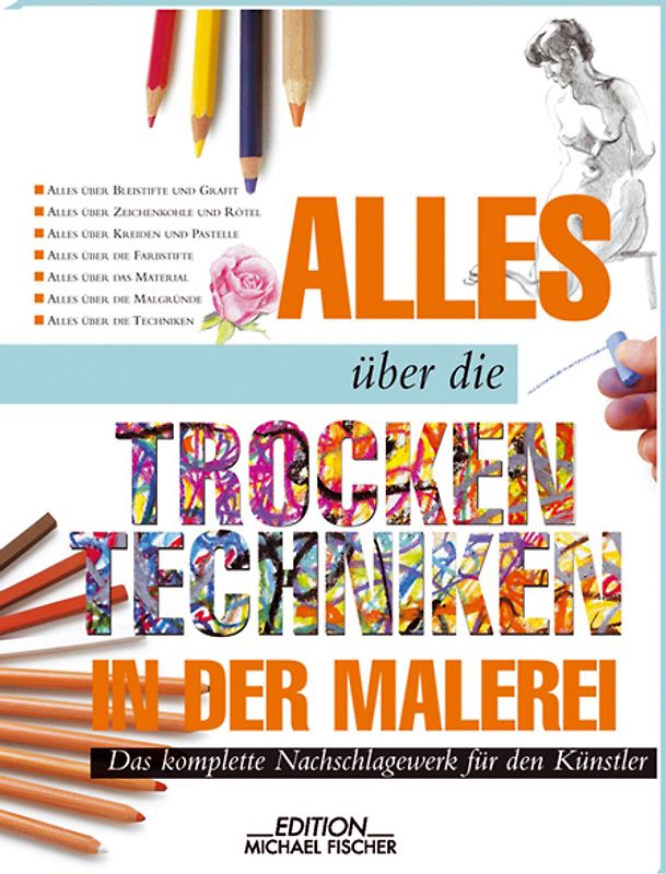 Alles über die Trockentechniken in der Malerei