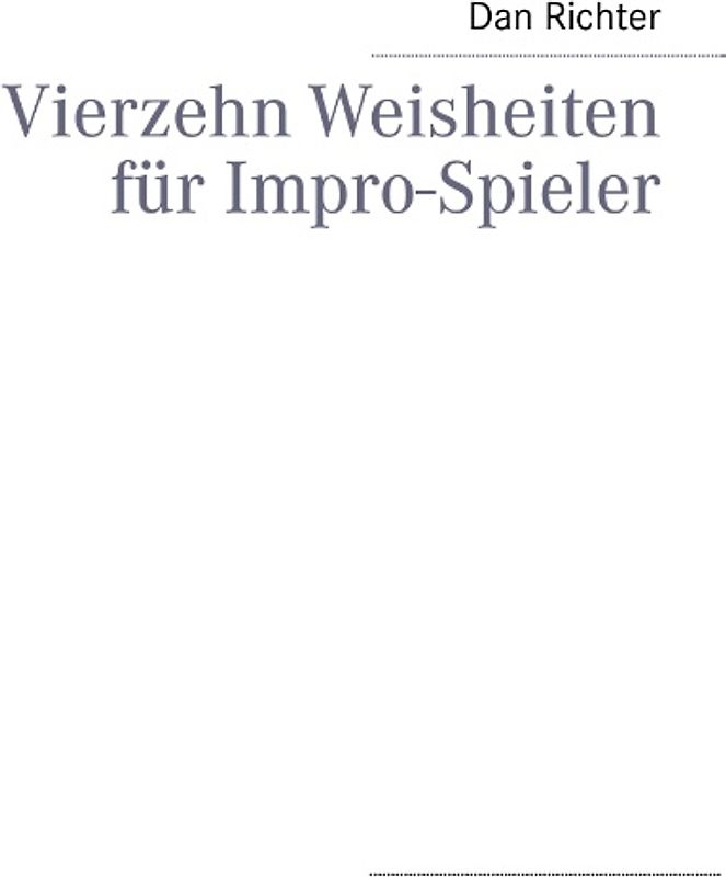 Vierzehn Weisheiten für Impro-Spieler