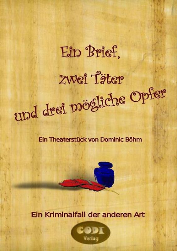 Ein Brief, zwei Täter und drei mögliche Opfer