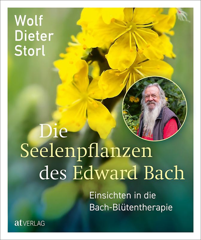Die Seelenpflanzen des Edward Bach