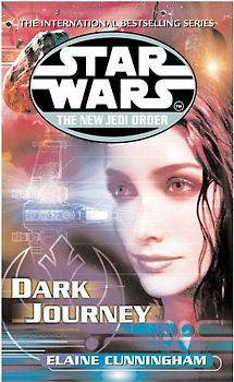 Star Wars: The New Jedi Order - Dark Journey - Cunningham, Elaine