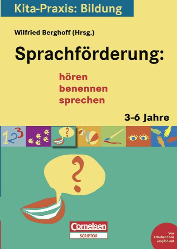 Kita-Praxis: Bildung / Sprachförderung: hören, benennen, sprechen