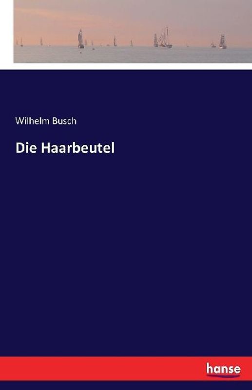 Die Haarbeutel