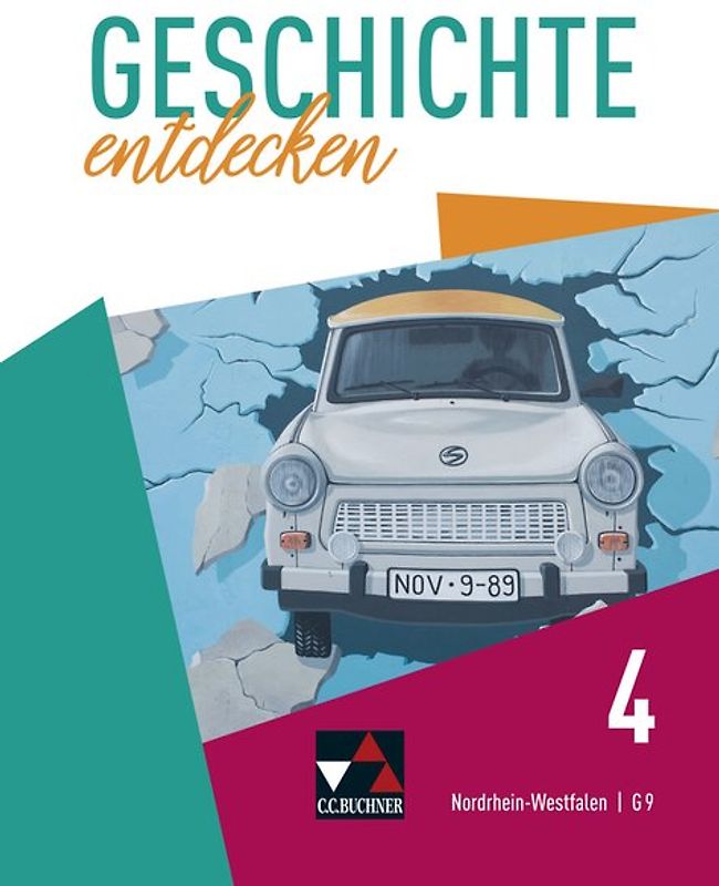 Geschichte entdecken – Nordrhein-Westfalen / Geschichte entdecken NRW 4