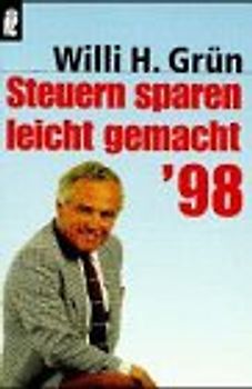 Steuern sparen leicht gemacht. Schnellkurs für die Steuererklärung