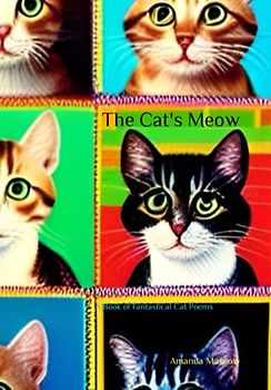 The Cat's Meow: A Book of Fantastical Cat Poems