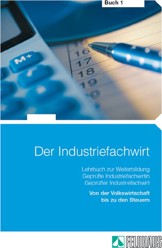 Der Industriefachwirt - Buch 1