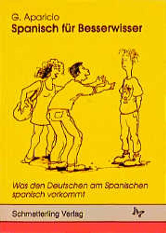 Spanisch für Besserwisser