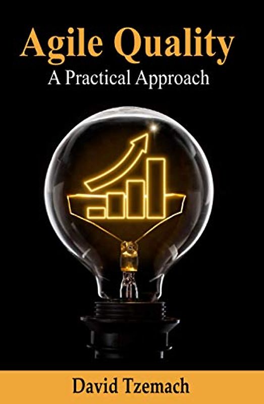 Agile Quality: A Practical Approach