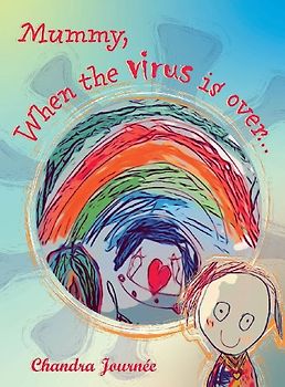 Mummy, When the Virus is Over...