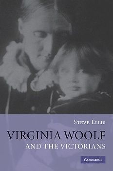 Virginia Woolf and the Victorians