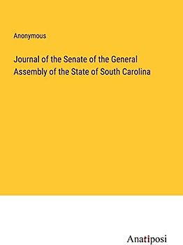 Journal of the Senate of the General Assembly of the State of South Carolina