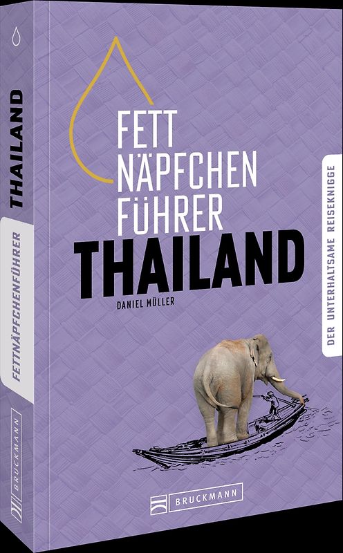 Fettnäpfchenführer Thailand