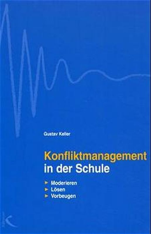Konfliktmanagement in der Schule