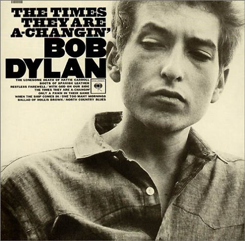 Bob Dylan - The Times They Are a-Changin'