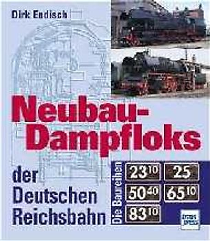 Neubaudampfloks der Deutschen Reichsbahn