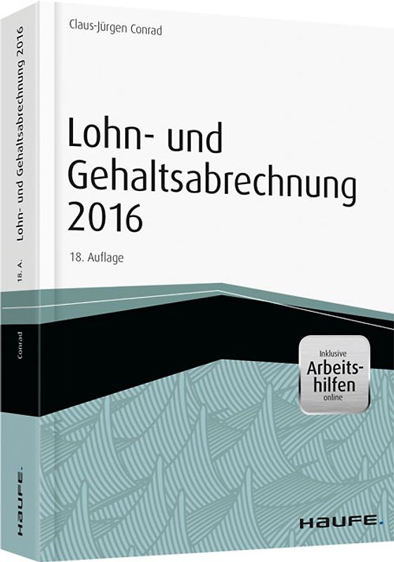 Lohn- und Gehaltsabrechnung 2016 - inkl. Arbeitshilfen online