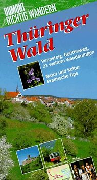 Thüringer Wald. Mit 33 Wanderungen