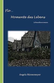 Flo... / Flo… Momente des Lebens