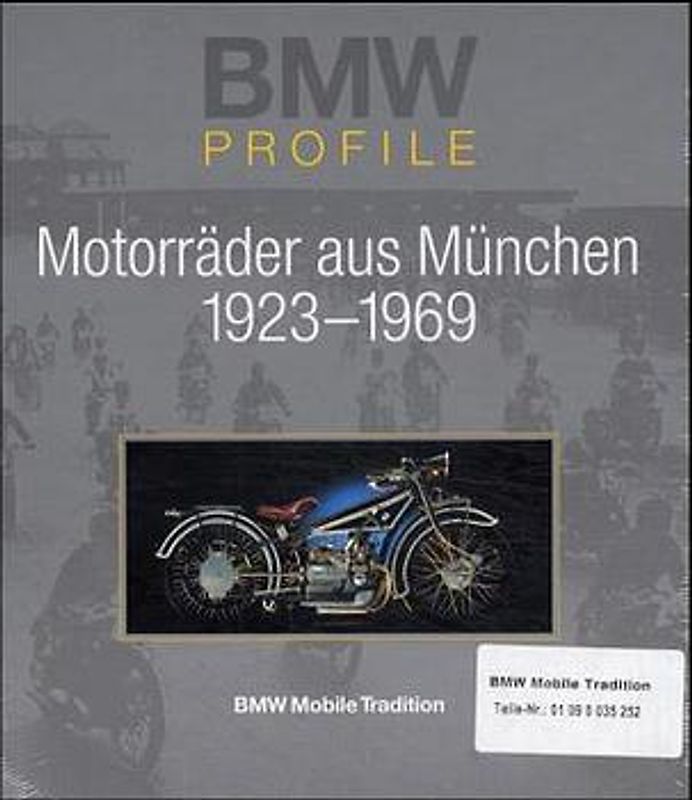 BMW Motorräder aus München 1923-1969