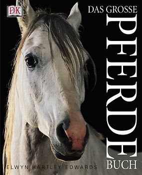 Das grosse Pferdebuch