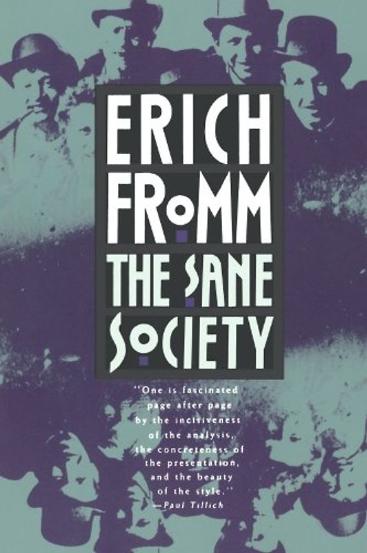 The Sane Society - Fromm, Erich