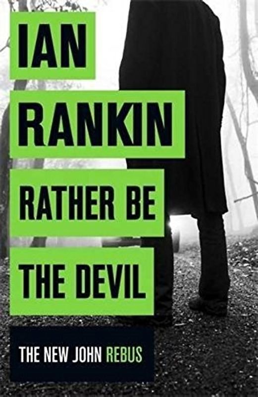 Rather Be the Devil - Ian Rankin [Paperback]