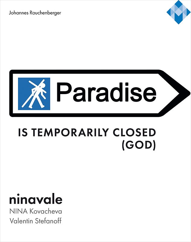 ninavale – »Paradise is temporarily closed (God).«