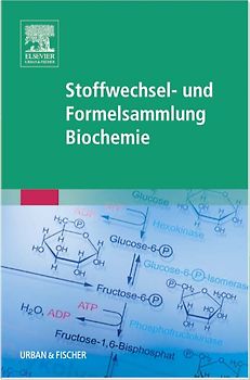 Stoffwechsel- und Formelsammlung Biochemie