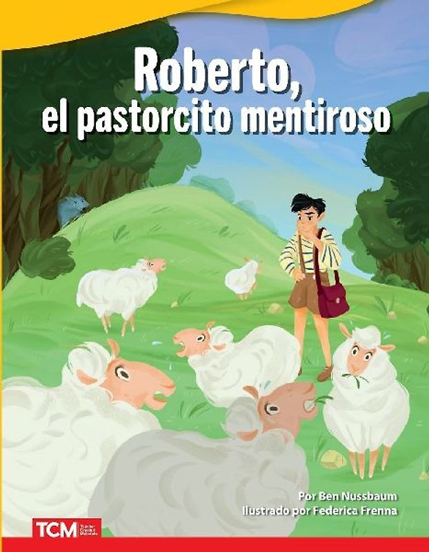 Roberto, el pastorcito mentiroso