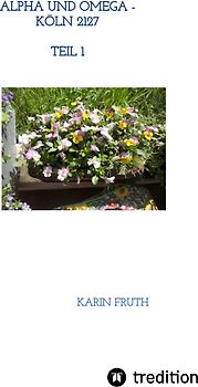 Alpha und Omega -Köln 2127 - Teil 1