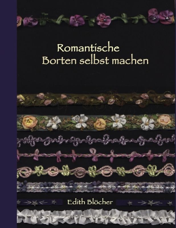 Romantische Borten selbst machen