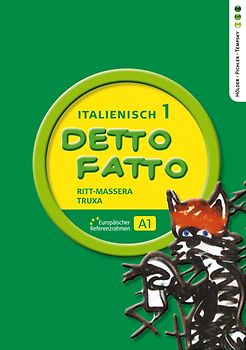 Detto fatto - Italienisch, Band 1, Lehrbuch für NMS/AHS-Unterstufe