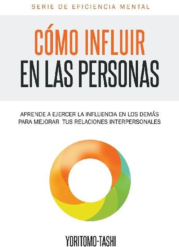 Cómo influir en las personas