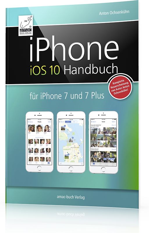 iPhone iOS 10 Handbuch