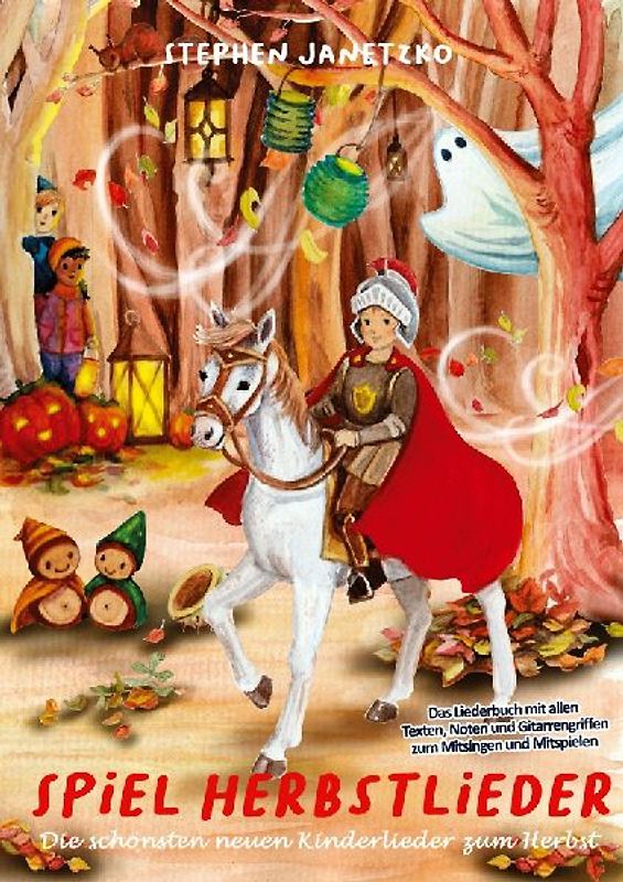 Spiel Herbstlieder! Die schönsten neuen Kinderlieder zum Herbst